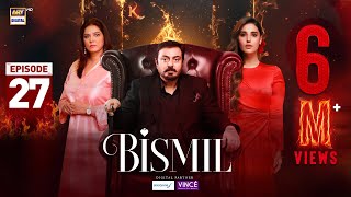 Bismil Episode 27  Digitally Presented by Sensodyne amp Vince Care 20 Nov 2024 Eng SubARY Digital [upl. by Emmeram]