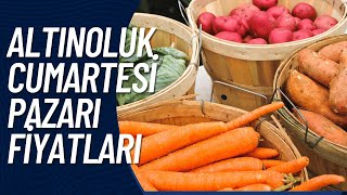 Altınoluk Cumartesi Pazarı Fiyatları  Edremit  Balıkesir [upl. by Negah]