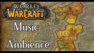 World of Warcraft  Relaxing Eastern Kingdoms Walk  Music amp Ambience [upl. by Madella]