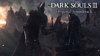 Dark Souls 3 OST 18  Abyss Watchers Boss Fight Theme [upl. by Ahsercel789]