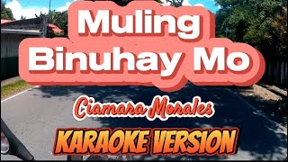 Muling Binuhay Mo  Ciamara Morales  Karaoke Version [upl. by Berl]