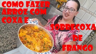 COMO FAZER ARROZ COM COXA E SOBRECOXA DE FRANGO [upl. by Richards701]