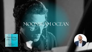 Moonbeam Ocean Yohanan Cinnamon Israel Edelson and Haim Tukachinsky [upl. by Risay507]