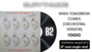 Eurythmics  When Tomorrow Comes Orchestral Version 12 maxi single [upl. by Nikolos]