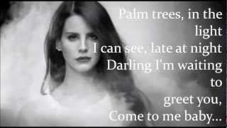 Bel Air Lyrics  Lana Del Rey [upl. by Fonda]