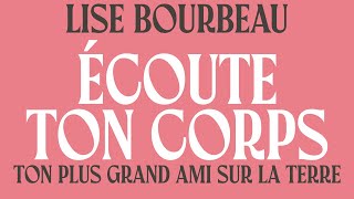 Écoute ton corps  Ton plus grand ami sur la Terre  Lise Bourbeau  Livre Audio Complet Gratuit [upl. by Noit130]