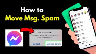 Move message to Spam Messanger  mark messages spam Messanger  Report message Facebook as spam [upl. by Dikmen871]