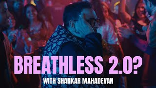 Breathless 20  MakeMyTrip Ft Shankar Mahadevan [upl. by Bree27]