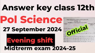 class 12 political science mid term question paper 2024 25 answer key  evening shift 2792024 [upl. by Akiehsat683]