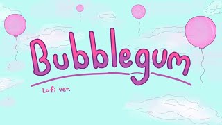 Bubblegum KK  Lofi ver [upl. by Boyt]