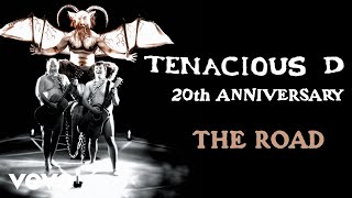 Tenacious D  The Road Official Audio [upl. by Marianna131]