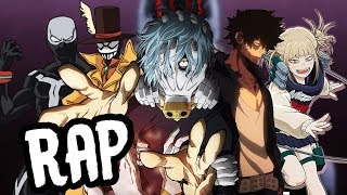 LEAGUE OF VILLAINS RAP CYPHER  RUSTAGE ft Fabvl NLJ amp More My Hero Academia [upl. by Aik]