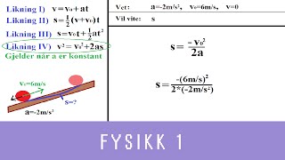 Fysikk med Eivind ep 7  Bruk av bevegelseslikninger Fysikk 1 [upl. by Remington]