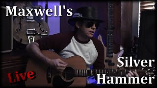 Maxwells Silver Hammer Quick Live and Dirty The Beatles Cover [upl. by Parik]