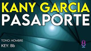 Kany García  Pasaporte  Karaoke Instrumental  Hombre [upl. by Aekahs297]