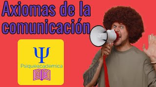 5 axiomas de la comunicación  Paul Watzlawick [upl. by Auburta545]