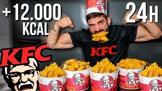 24 HORAS COMIENDO SOLO KFC  12000 KCAL EN KFC [upl. by Ahsenhoj]