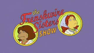 The Frenskwire Sisters Show [upl. by Estele824]