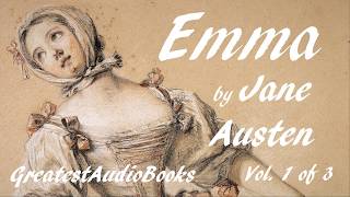 🌷 EMMA by Jane Austen  FULL AudioBook 🎧📖 Vol 1 of 3  Greatest🌟AudioBooks [upl. by Ahidam130]