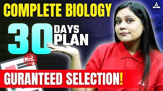 Complete Biology  30 Days Plan  ✅ Guaranteed Selection  Garima Goel [upl. by Arev]