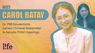 Meet Carol Batay exPBB housemate turned Chinese interpreter in Senate POGO hearings PhilSTAR Lfe [upl. by Cirted]