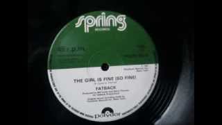 Fatback  The girl is fine so fine 1983 12quot Soul [upl. by Lorna]