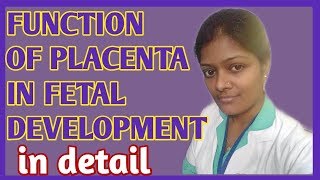 Function of placenta during pregnancy lecture in hindi  Placenta function in fetal development [upl. by Wilburn]