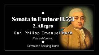 2 Allegro  Flute Sonata in E minor Wq124 H551  Carl Philipp Emanuel Bach  Demo amp Backing Track [upl. by Fugere215]