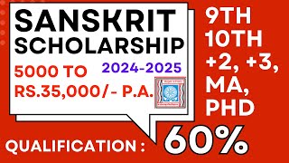 Apply Now for the 20242025 Sanskrit Scholarship Online Applications Open for Students [upl. by Ruttger]