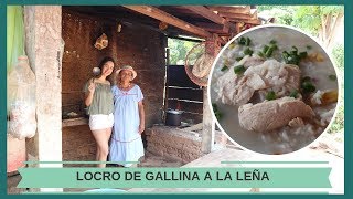 LOCRO DE GALLINA HECHO A LA LEÑA  Comida Boliviana [upl. by Ailedua891]