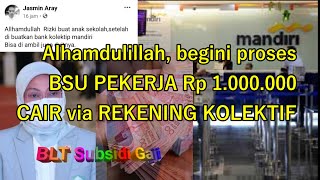 BEGINI PROSES CAIRNYA BSU 2021 VIA REK KOLEKTIF di BANK HIMBARA BRI BNI BTN MANDIRI BSI [upl. by Ellekcir351]