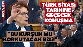 Meral Akşener Kürsüye Kurşun Getirerek İktidara Haykırdı Bu Kurşun mu Korkutacak Bizi [upl. by Ahsienod383]