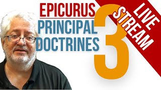 The Philosophy of Epicurus Part 3 philosophy philosophyofhappiness livestream epicurus [upl. by Ydisac603]