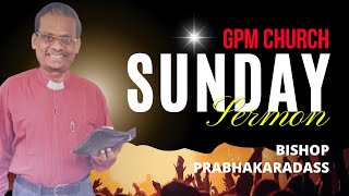 Sunday Sermon  Be not Dismayed God is with you by Bishop Prabhakaradass [upl. by Hehre194]