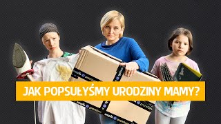 Jak popsułyśmy urodziny mamy [upl. by Etiragram]