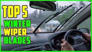 TOP 5 Best Winter Wiper Blades 2022  Best Wiper Blades for Snow and Ice Reviews [upl. by Bonnibelle]