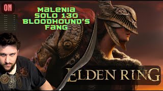 Malenia VS Solo ME 130 Bloodhounds Fang 10 [upl. by Anahsor502]