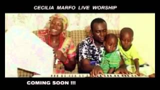 Cecilia Marfo  Live Worship [upl. by Levison]