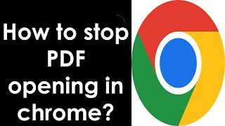 How to stop PDF opening in chrome  How to Stop Chrome from Opening PDF  Fix PDF open in Chrome [upl. by Garnet599]