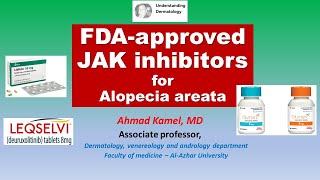 FDA approved JAK inhibitors for Alopecia Areata [upl. by Alyakcim]