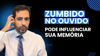 Cuidado ZUMBIDO afeta a memoria  raciocinio e concentração [upl. by Sneve]