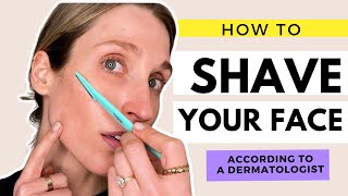 How to Shave Your Face to Remove Peach Fuzz  According to a Dermatologist [upl. by Carie125]