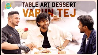 Costliest Dessert ft VarunTej  Costliest Foods in Hyderabad E02 [upl. by Atineb619]