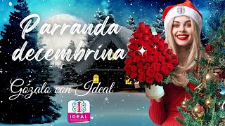 Parranda DECEMBRINA Gózala con la música IDEAL [upl. by Lily142]