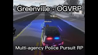 Greenville OGVRP  Multiagency Police Pursuit RP Chaos [upl. by Champaigne]