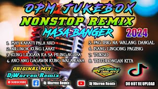 OPM Jukebox Nonstop Remix Masa Banger DjWarren Original Mix [upl. by Coleville510]