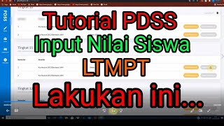 Tutorial PDSS  Cara Mengisi Nilai Siswa Eligible  SNMPTN 2022  LTMPT 2022 [upl. by Zetnauq]