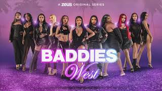 Baddies West Theme Song Intro [upl. by Reivaj]