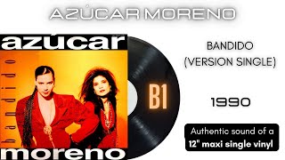 Azúcar Moreno  Bandido Version Single 12 maxi single [upl. by Moseley705]