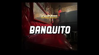 Banquito [upl. by Griswold]